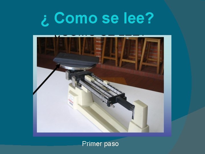 ¿ Como se lee? Primer paso 