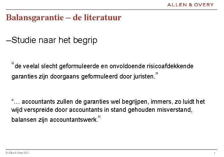 Balansgarantie – de literatuur – Studie naar het begrip “de veelal slecht geformuleerde en