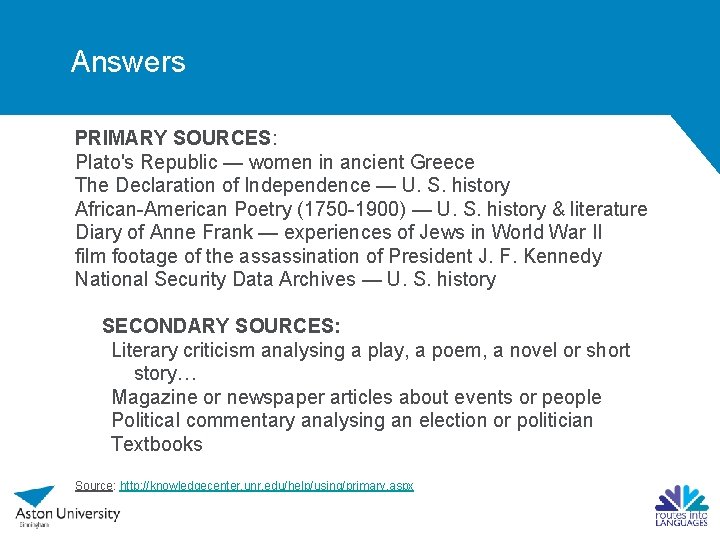 Answers PRIMARY SOURCES: Plato's Republic — women in ancient Greece The Declaration of Independence