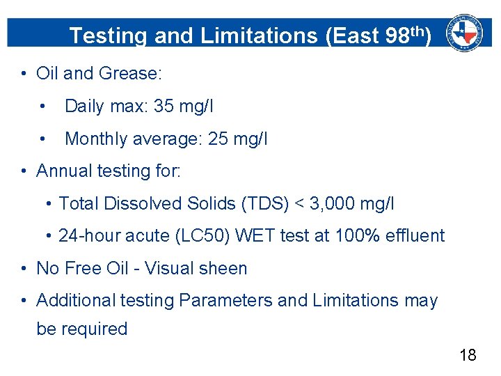 Testing and Limitations (East 98 th) • Oil and Grease: • Daily max: 35