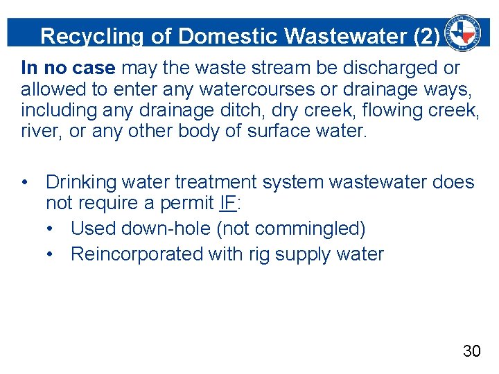 Recycling of Domestic Wastewater (2) In no case may the waste stream be discharged