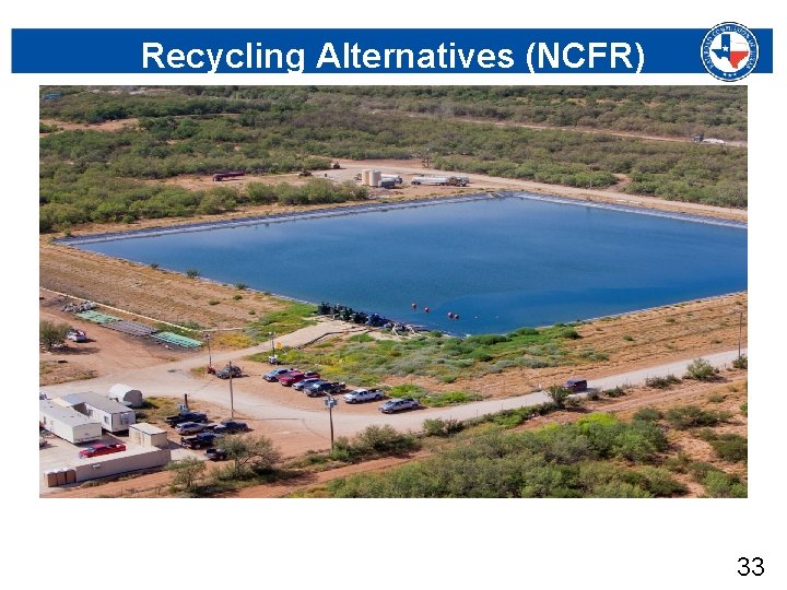 Recycling Alternatives (NCFR) Railroad Commission of Texas | June 27, 2016 (Change Date In
