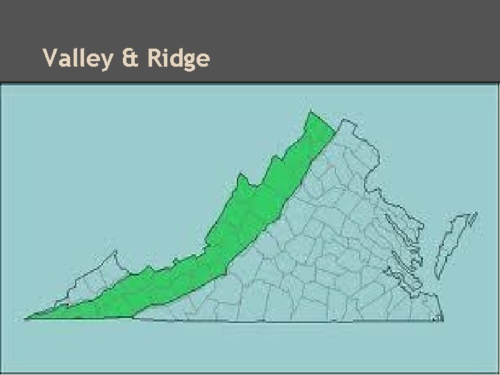 Valley & Ridge 