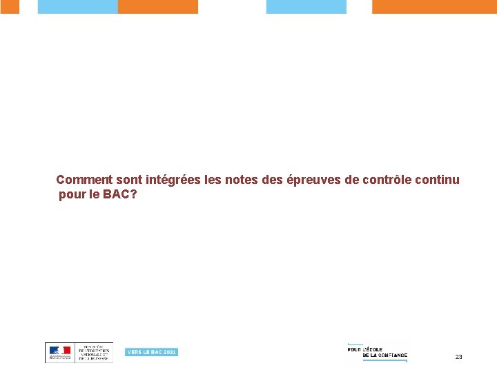  Comment sont intégrées les notes des épreuves de contrôle continu pour le BAC?