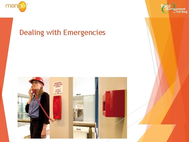 Dealing with Emergencies 