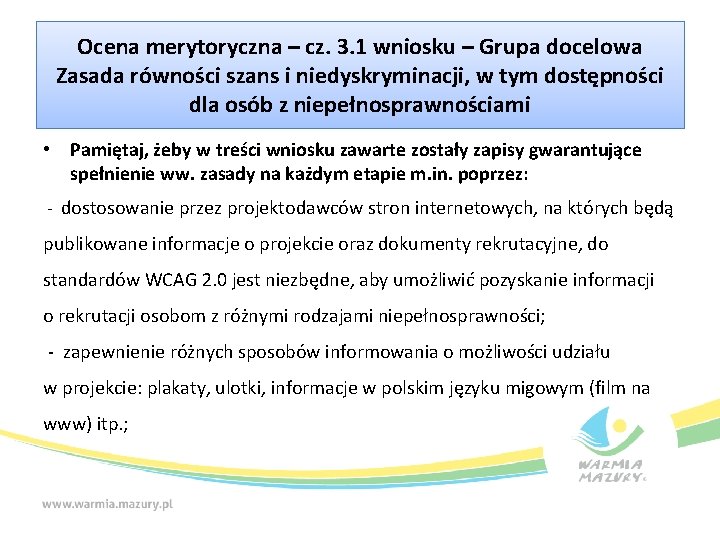 Ocena merytoryczna – cz. 3. 1 wniosku – Grupa docelowa Zasada równości szans i