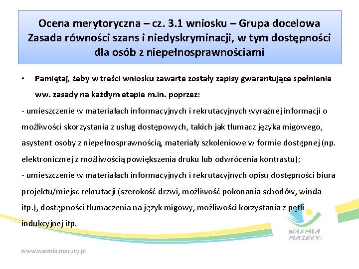 Ocena merytoryczna – cz. 3. 1 wniosku – Grupa docelowa Zasada równości szans i