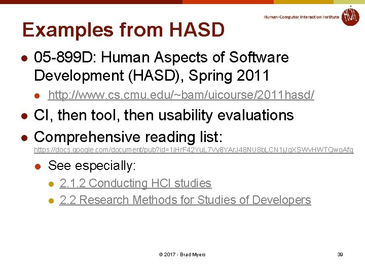 Examples from HASD l 05 -899 D: Human Aspects of Software Development (HASD), Spring