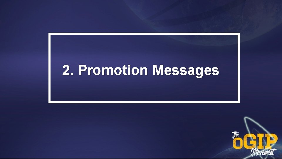 2. Promotion Messages 