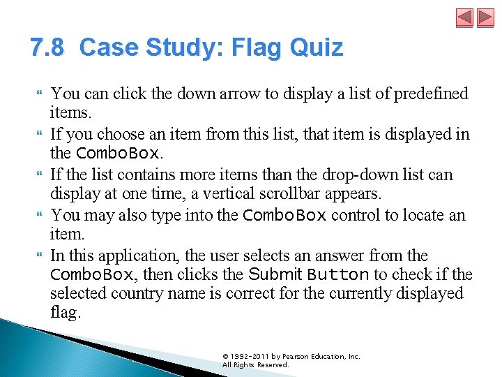 7. 8 Case Study: Flag Quiz You can click the down arrow to display 7. 8 Case Study: Flag Quiz You can click the down arrow to display