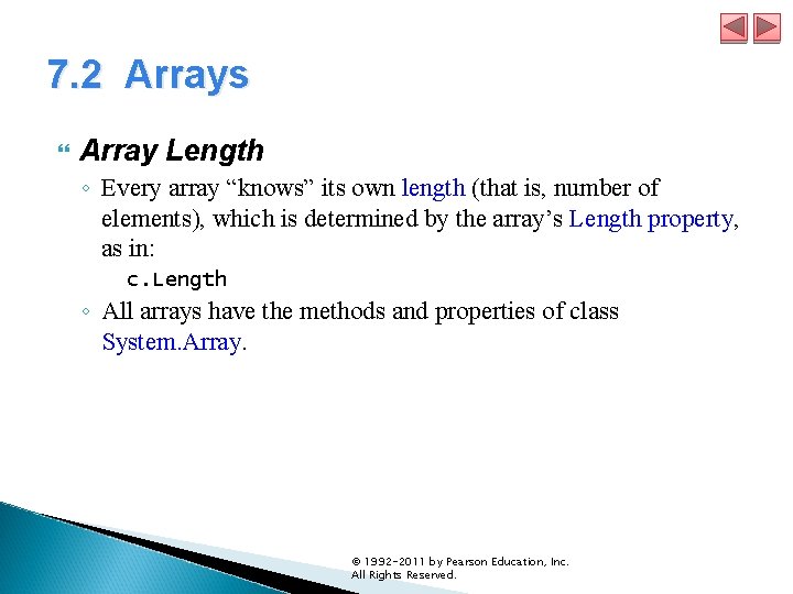 7. 2 Arrays Array Length ◦ Every array “knows” its own length (that is, 7. 2 Arrays Array Length ◦ Every array “knows” its own length (that is,
