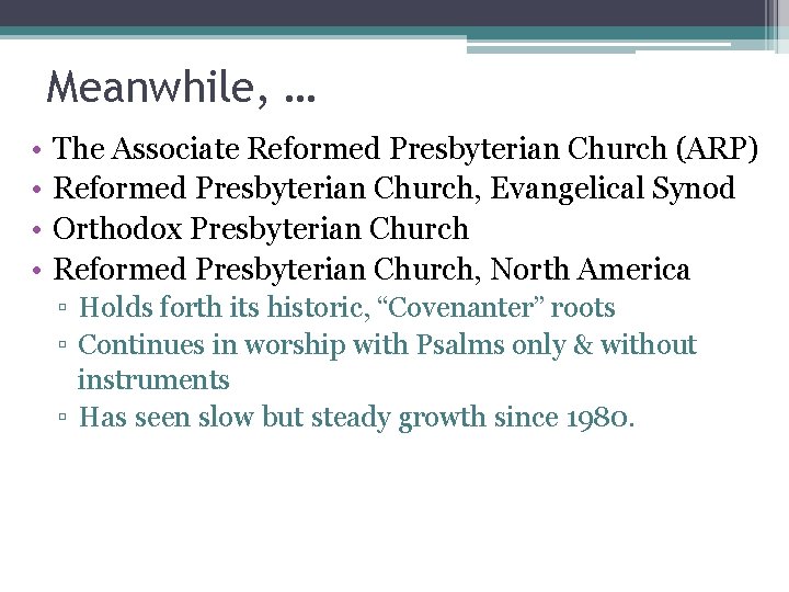 The History of Presbyterianism in the United States