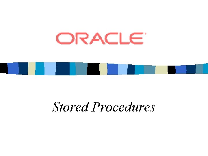 Stored Procedures 