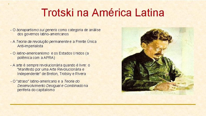 Trotski na América Latina - O bonapartismo sui generis como categoria de análise dos