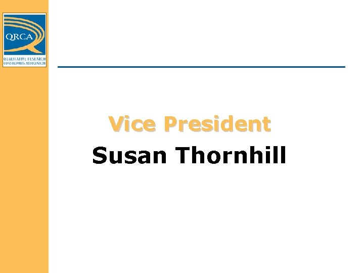 Vice President Susan Thornhill 