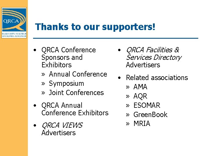 Thanks to our supporters! • QRCA Conference Sponsors and Exhibitors » Annual Conference »