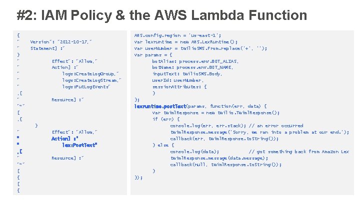 #2: IAM Policy & the AWS Lambda Function { " " } " "