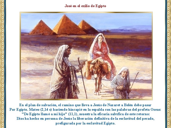 José en el exilio de Egipto En el plan de salvación, el camino que