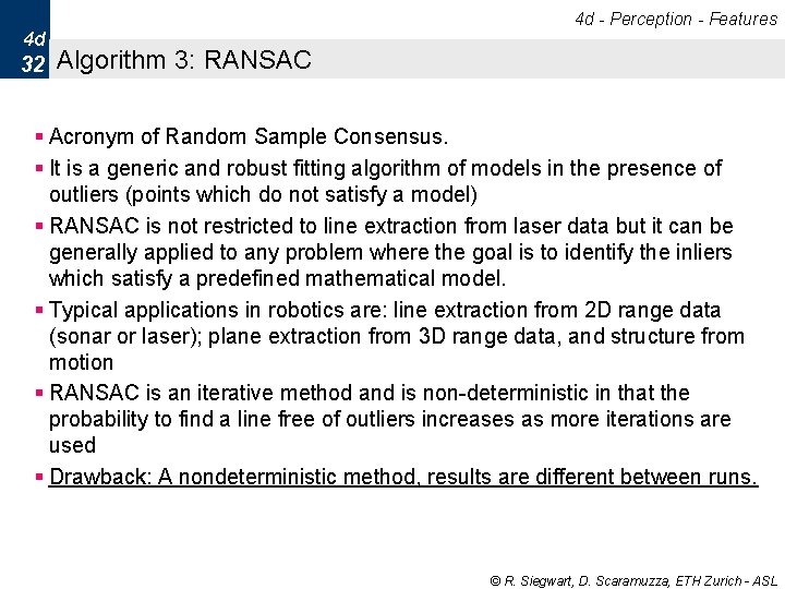 4 d - Perception - Features 4 d 32 Algorithm 3: RANSAC § Acronym 4 d - Perception - Features 4 d 32 Algorithm 3: RANSAC § Acronym