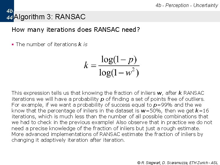 4 b - Perception - Uncertainty 4 b 44 Algorithm 3: RANSAC How many 4 b - Perception - Uncertainty 4 b 44 Algorithm 3: RANSAC How many
