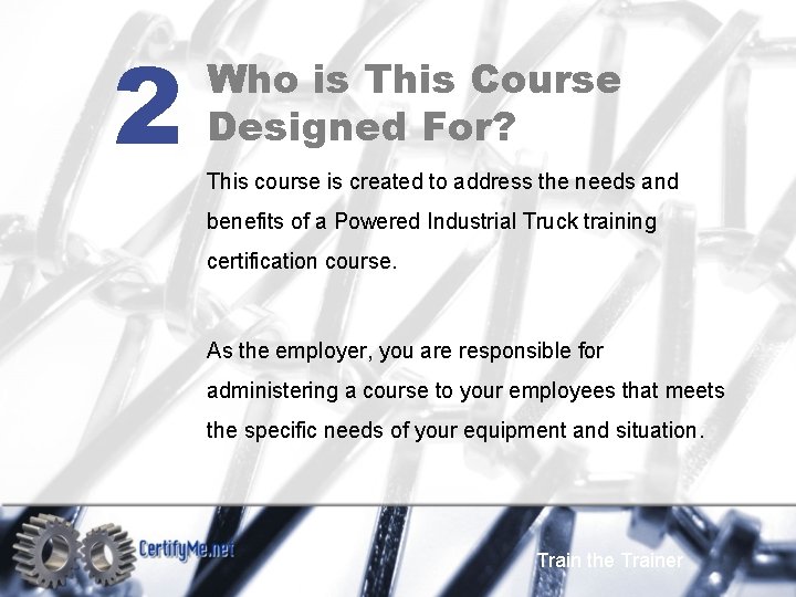 2 Who is This Course Designed For? This course is created to address the
