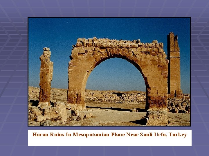 Haran Ruins In Mesopotamian Plane Near Sanli Urfa, Turkey 