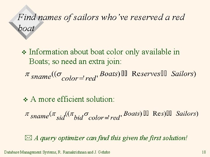 Find names of sailors who’ve reserved a red boat v Information about boat color