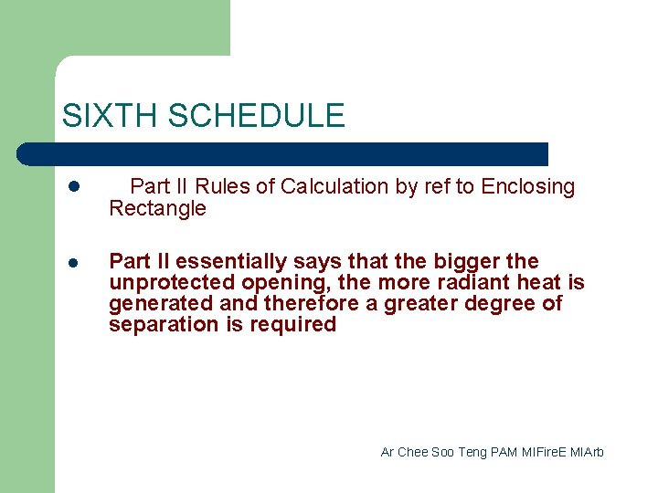 SIXTH SCHEDULE l Part II Rules of Calculation by ref to Enclosing Rectangle l