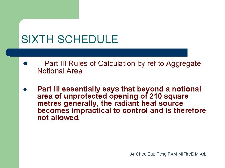 SIXTH SCHEDULE l Part III Rules of Calculation by ref to Aggregate Notional Area