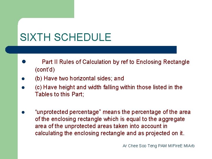 SIXTH SCHEDULE l l Part II Rules of Calculation by ref to Enclosing Rectangle