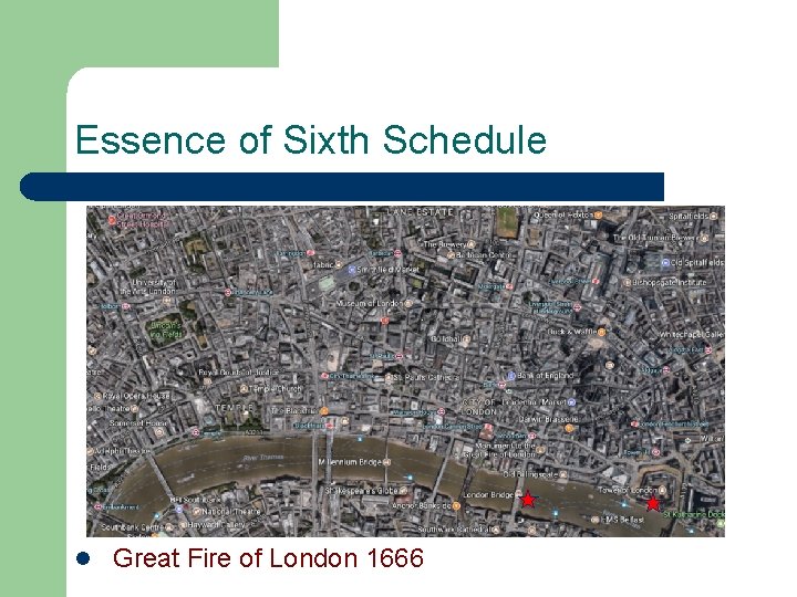 Essence of Sixth Schedule l Great Fire of London 1666 