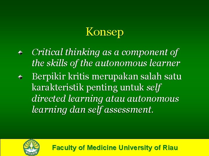 Konsep Critical thinking as a component of the skills of the autonomous learner Berpikir
