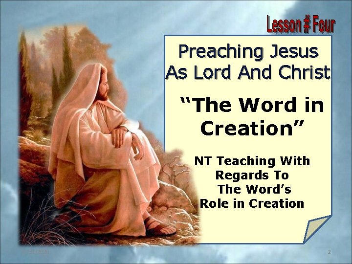 Preaching Jesus As Lord And Christ “The Word in Creation” NT Teaching With Regards