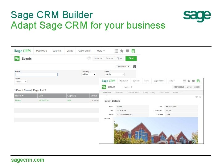 Sage CRM Builder Adapt Sage CRM for your business sagecrm. com 