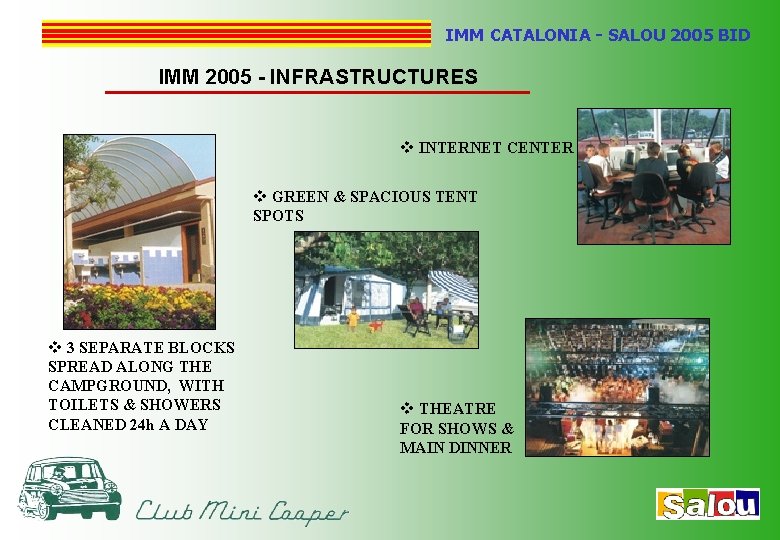 IMM CATALONIA - SALOU 2005 BID IMM 2005 - INFRASTRUCTURES v INTERNET CENTER v