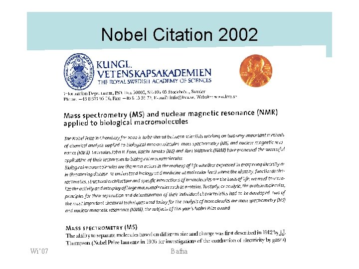 Nobel Citation 2002 Wi’ 07 Bafna 