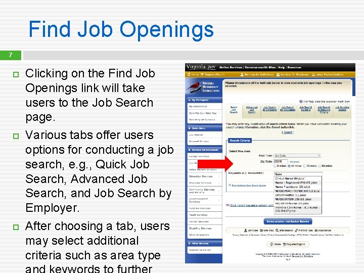 Find Job Openings 7 Clicking on the Find Job Openings link will take users
