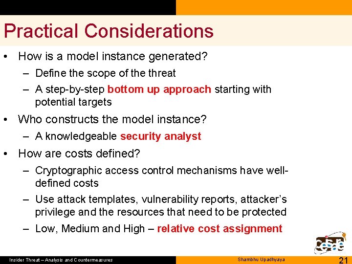 Practical Considerations • How is a model instance generated? – Define the scope of