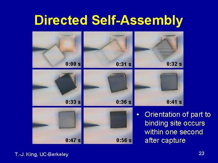 Directed Self-Assembly 0: 00 s 0: 31 s 0: 32 s 0: 33 s