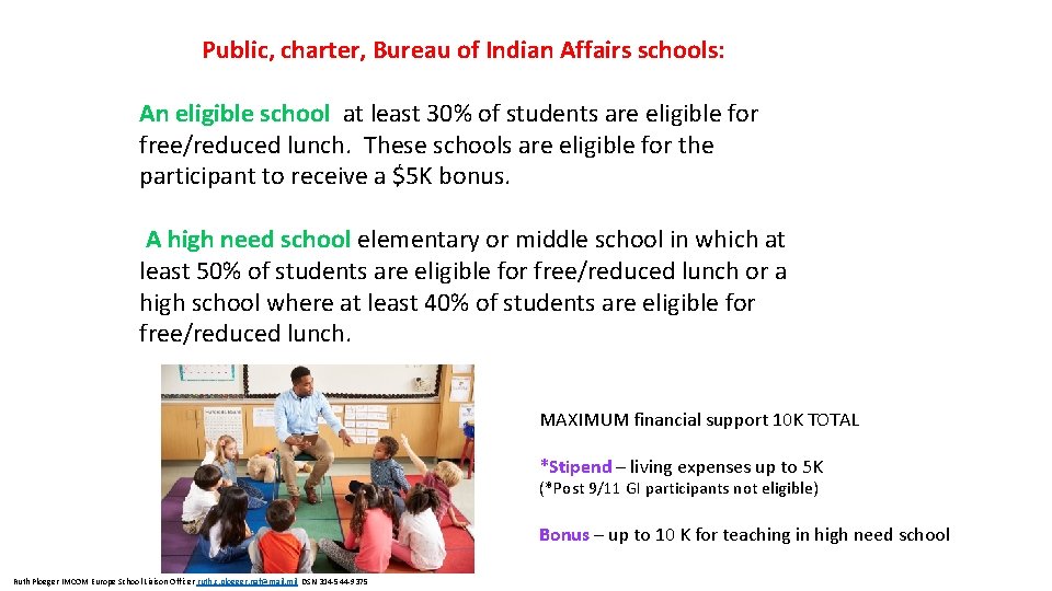 Public, charter, Bureau of Indian Affairs schools: An eligible school at least 30% of