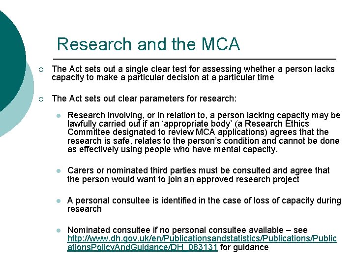 Research and the MCA 36 ¡ The Act sets out a single clear test
