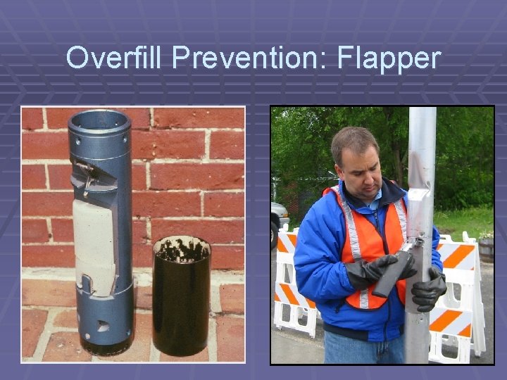 Overfill Prevention: Flapper 