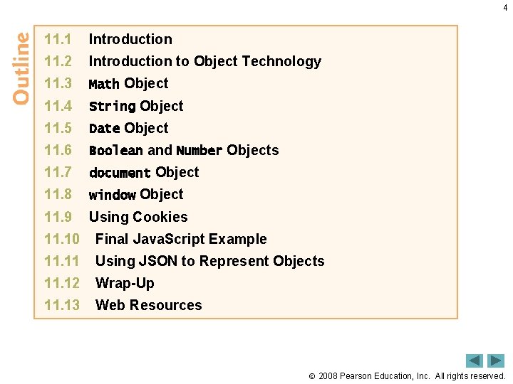 4 11. 1 Introduction 11. 2 Introduction to Object Technology 11. 3 Math Object