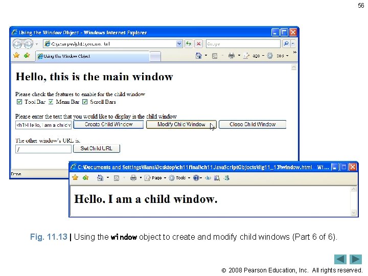 56 Fig. 11. 13 | Using the window object to create and modify child