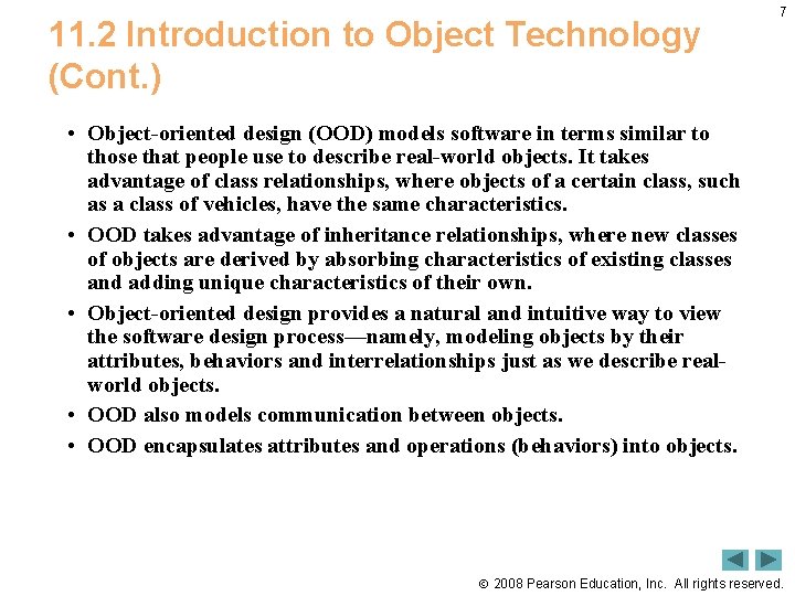 11. 2 Introduction to Object Technology (Cont. ) 7 • Object-oriented design (OOD) models