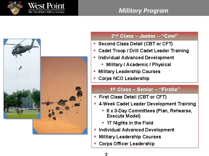 Military Program 2 nd Class – Junior – “Cow” w Second Class Detail (CBT