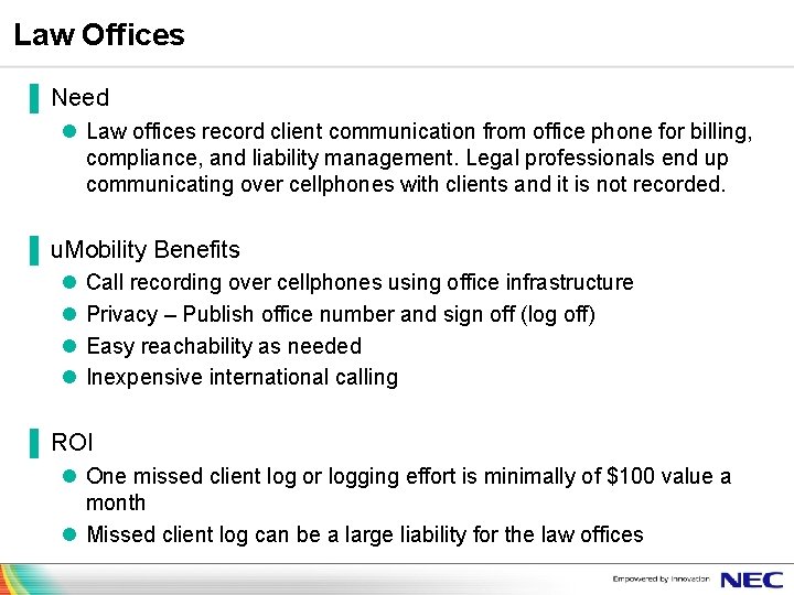Law Offices ▐ Need l Law offices record client communication from office phone for