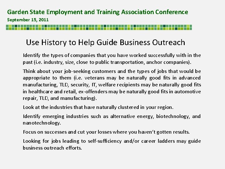 Garden State Employment and Training Association Conference September 15, 2011 Use History to Help