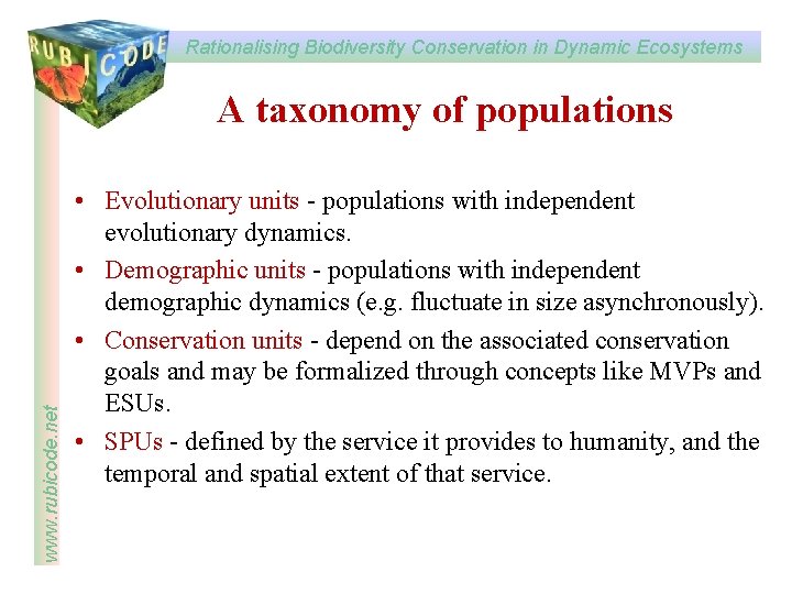 Rationalising Biodiversity Conservation in Dynamic Ecosystems www rubicode