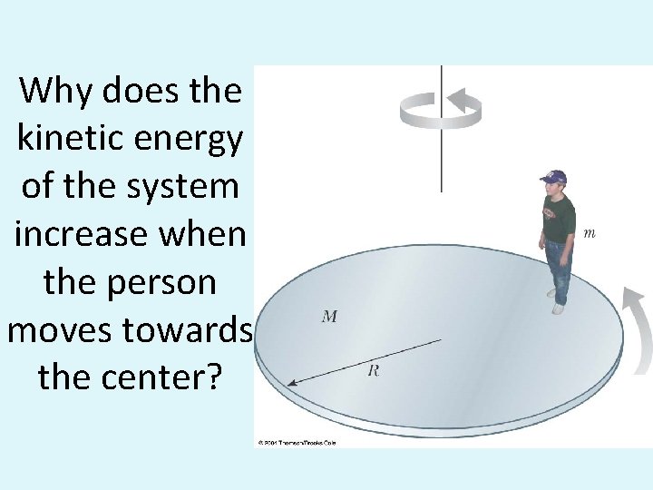 Why does the kinetic energy of the system increase when the person moves towards